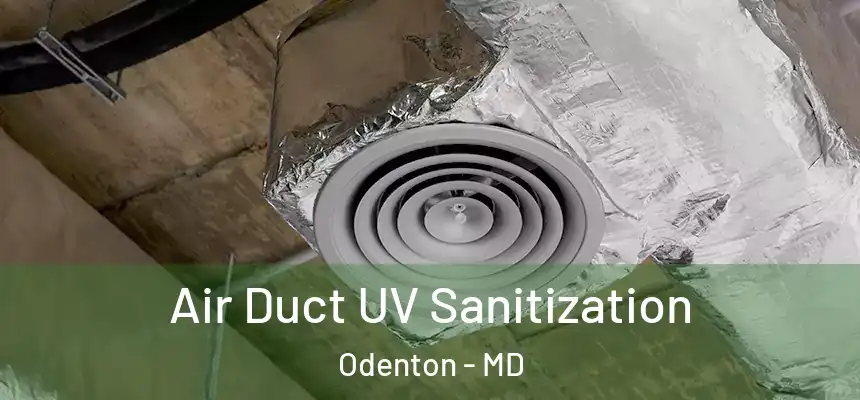 Air Duct UV Sanitization Odenton - MD